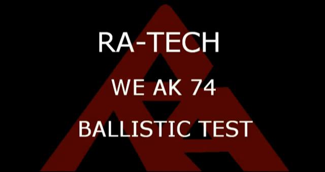 Ratech we ak 74 ballistic test