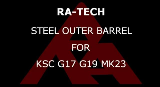 RaTech KSC Steel Outer barrel